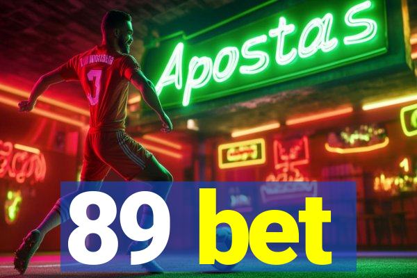 89 bet